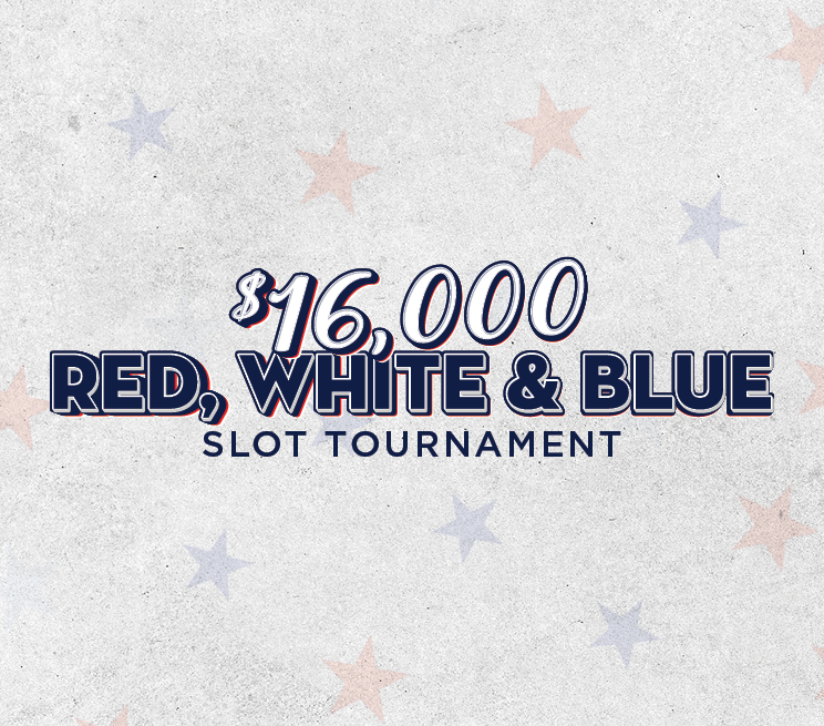 $16,000 Red, White & Blue Slot Tournament Promotion Image