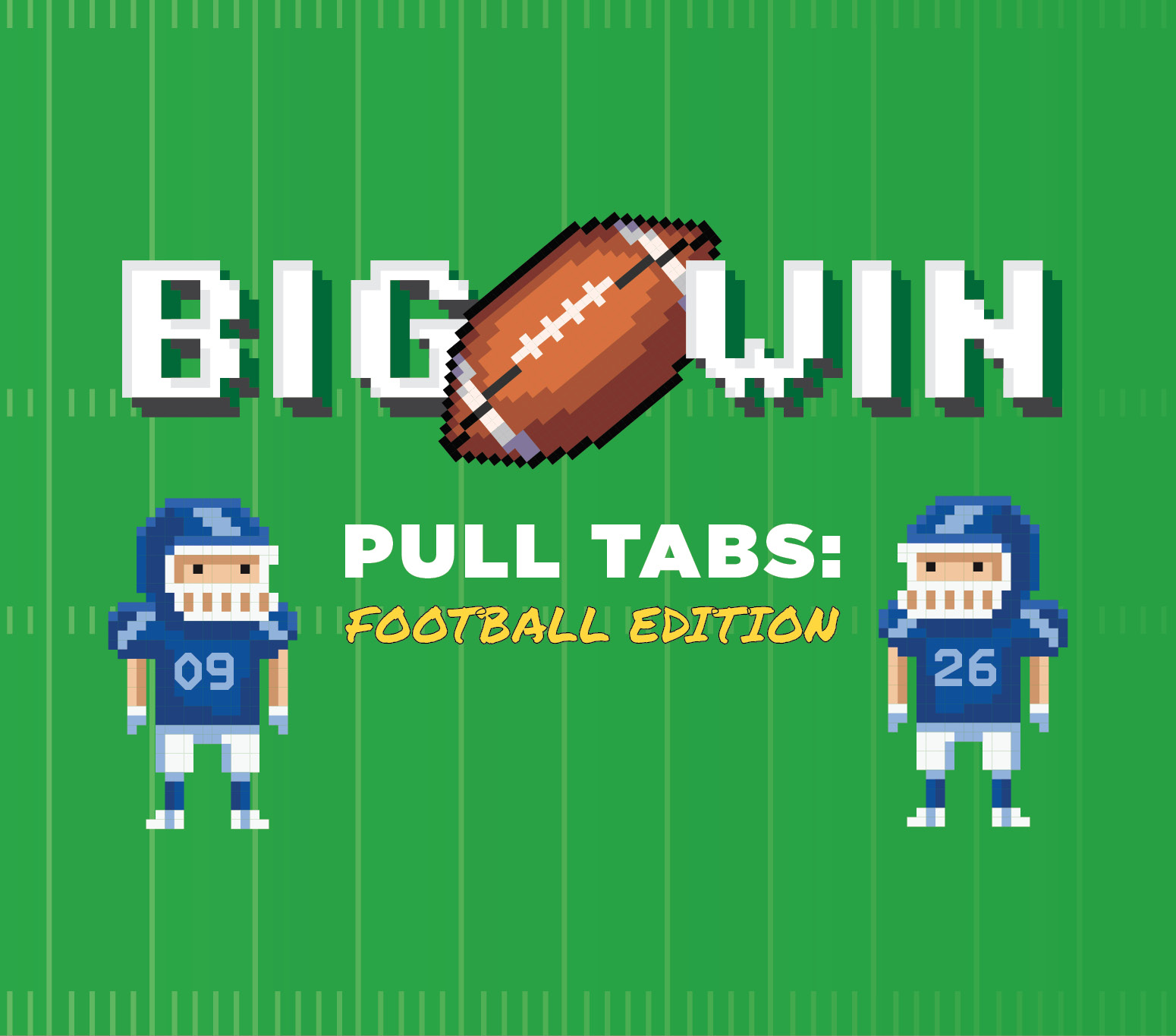 Big Win Pull Tabs: Football Edition