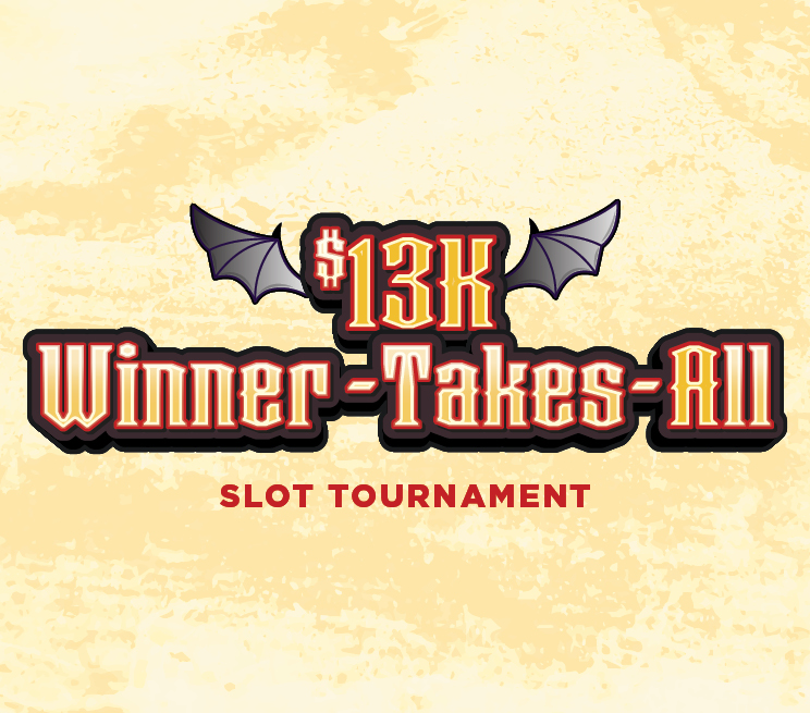 $13K Winner-Take-All Slot Tournament